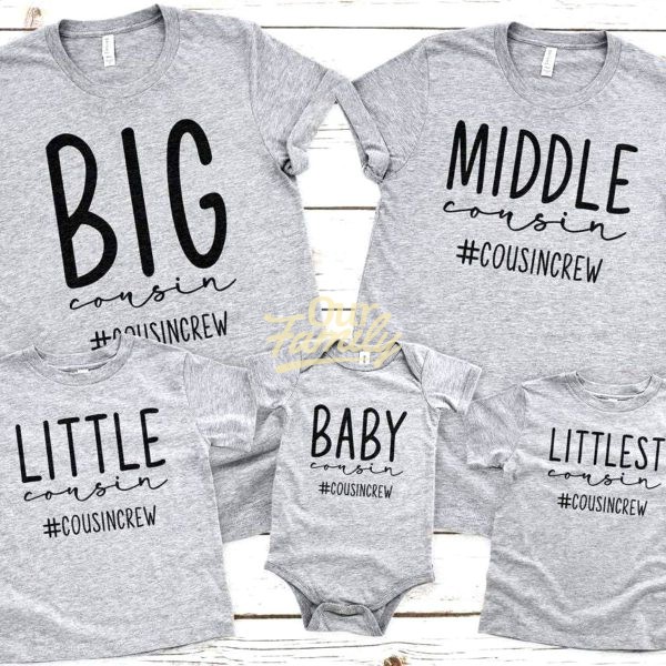 Big Little Middle Cousins Grey Shirts Family Shirts