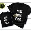 Best Mom & Best Kid Black Shirts Family Shirts